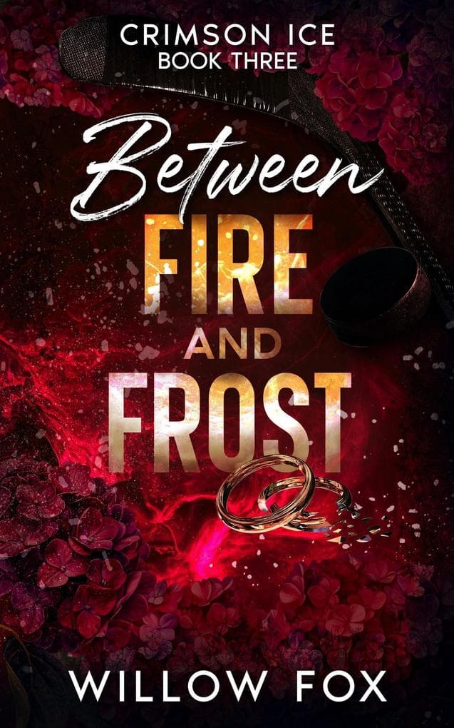 Between Fire and Frost (Crimson Ice, #3)