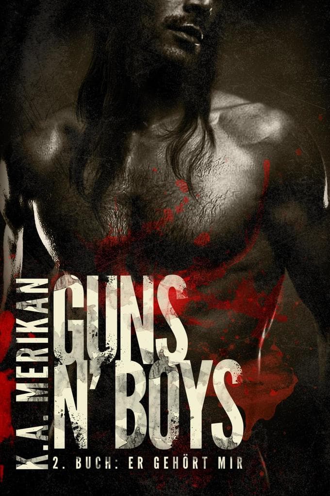 Guns n' Boys: Er gehört mir (Guns n' Boys DE, #2)