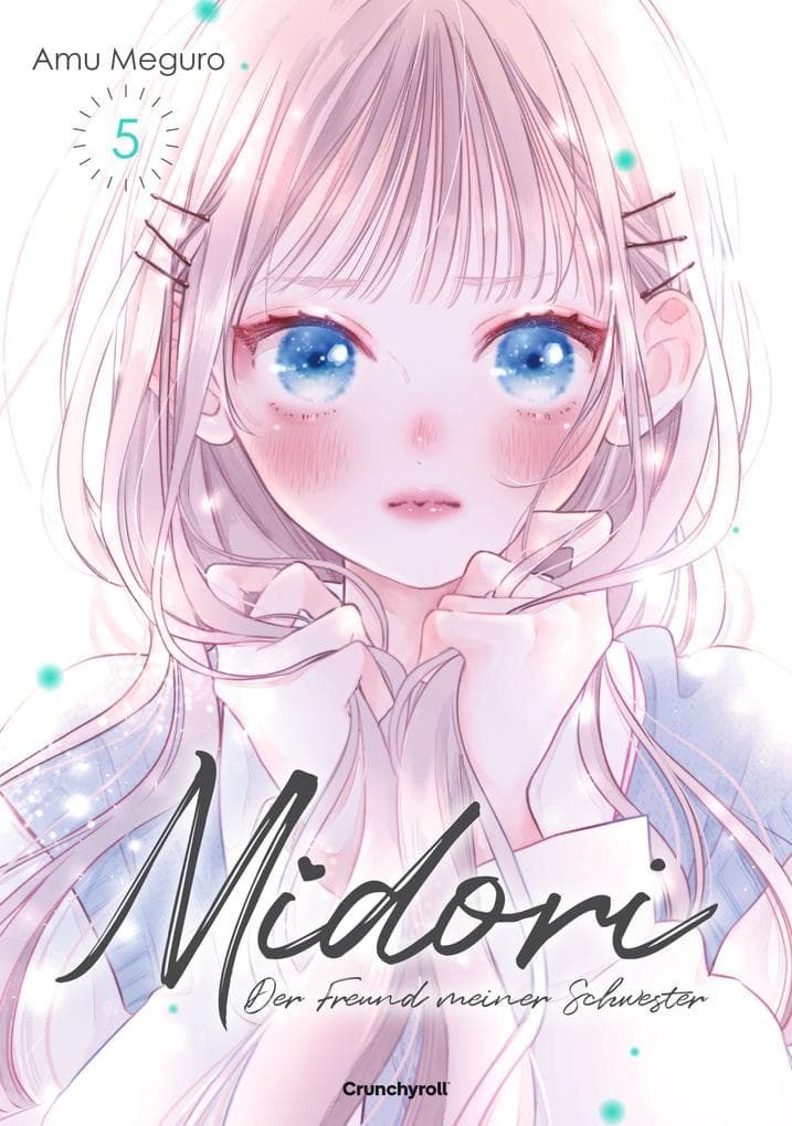 Midori - Der Freund meiner Schwester - Band 5