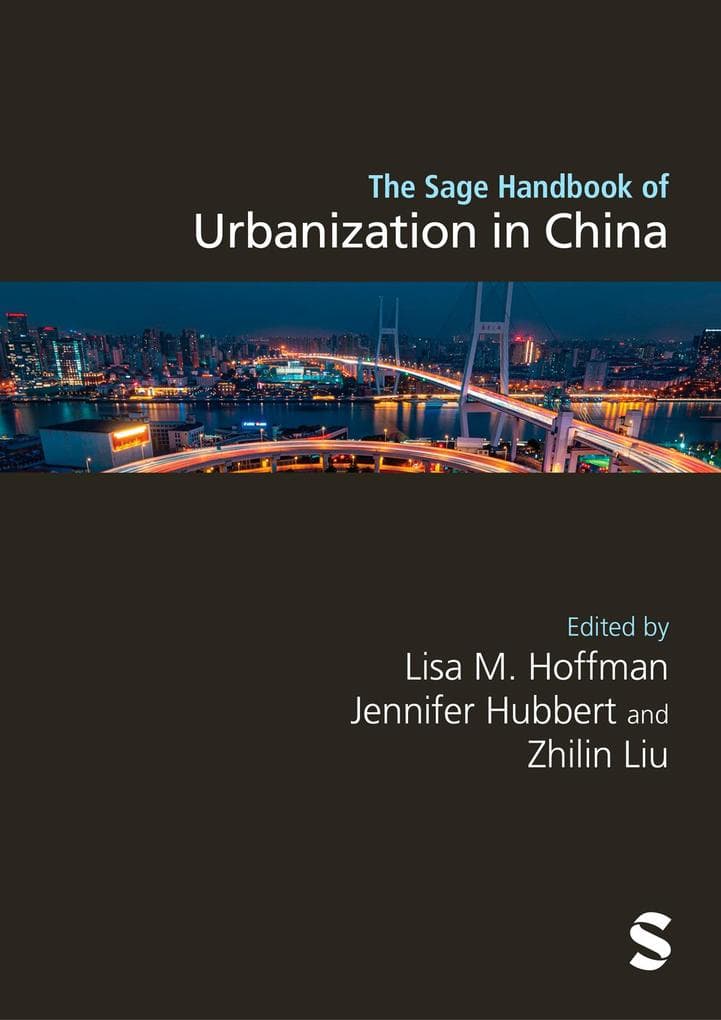 The Sage Handbook of Urbanization in China