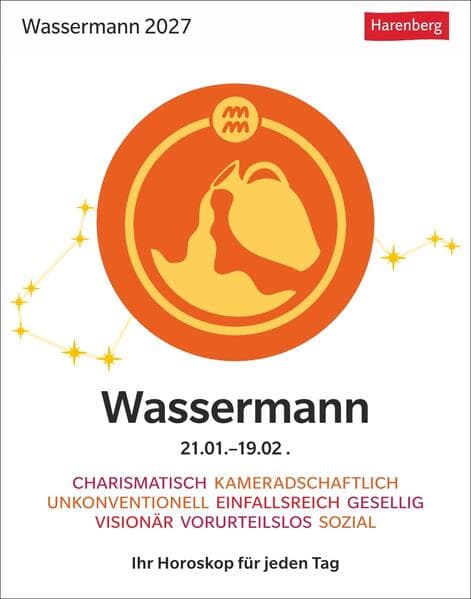 Wassermann Sternzeichenkalender 2027 - Tagesabreißkalender - Ihr Horoskop für jeden Tag