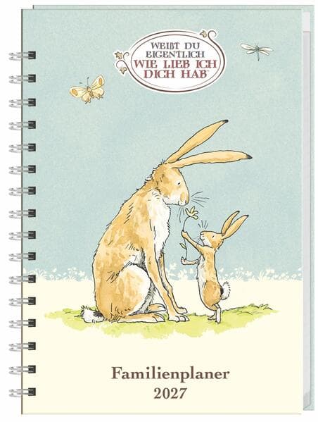 Weißt du eigentlich, wie lieb ich dich hab? Familienplaner-Buch A5 2027