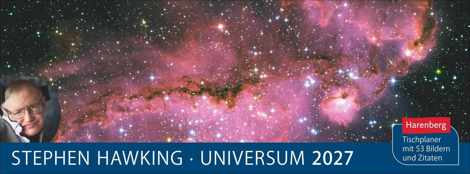 Stephen Hawking Universum Premium-Tischplaner 2027 - Wochenkalender mit 53 Bildern und Zitaten