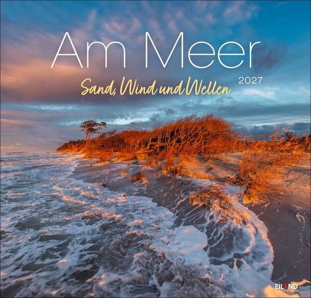Am Meer Edition Kalender 2027 - Sand, Wind und Wellen