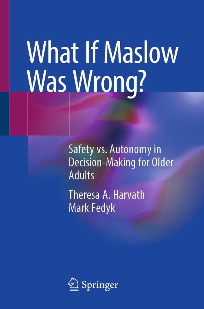 What If Maslow Was Wrong?