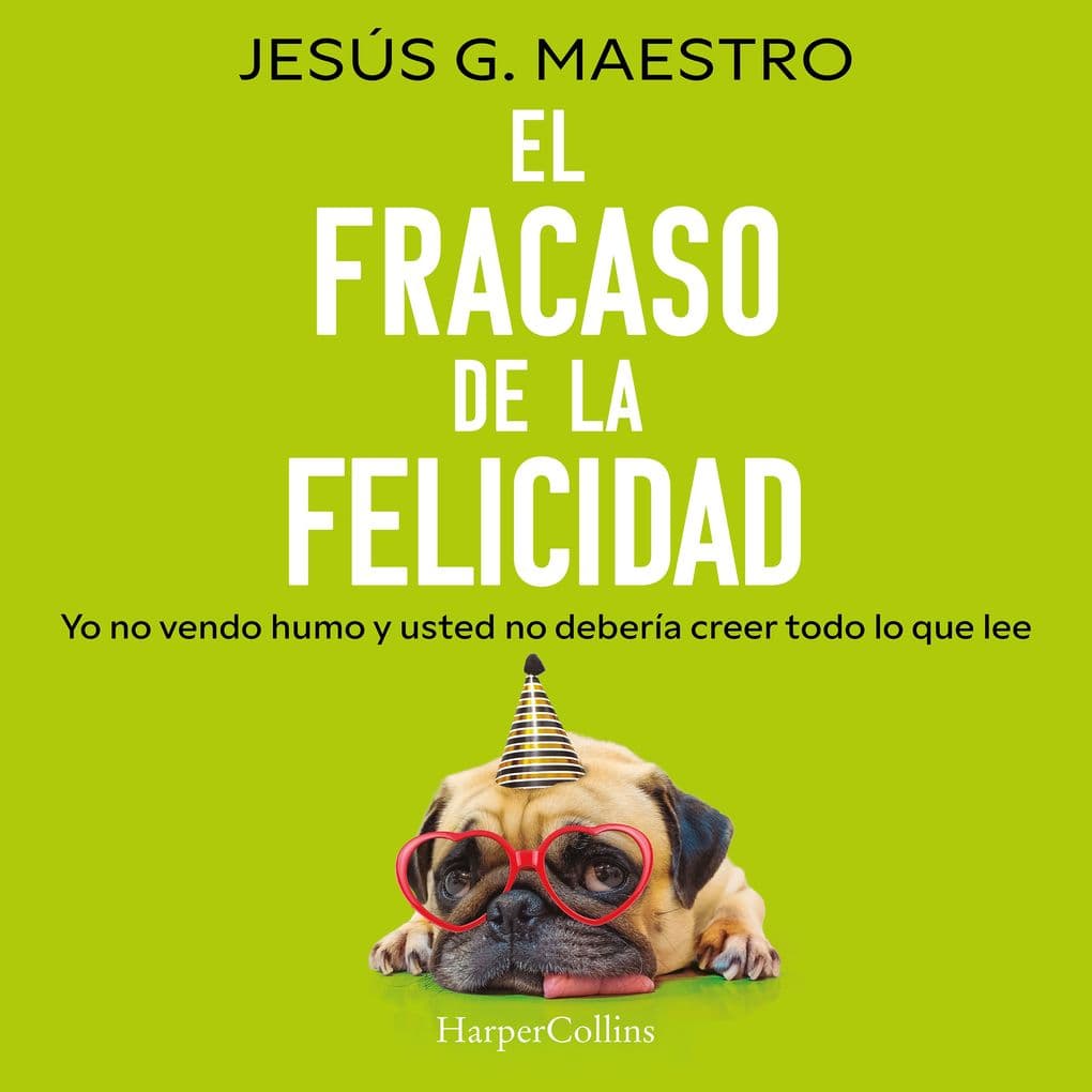El fracaso de la felicidad