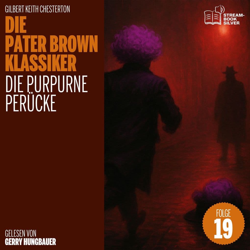 Die purpurne Perücke (Die Pater Brown Klassiker, Folge 19)