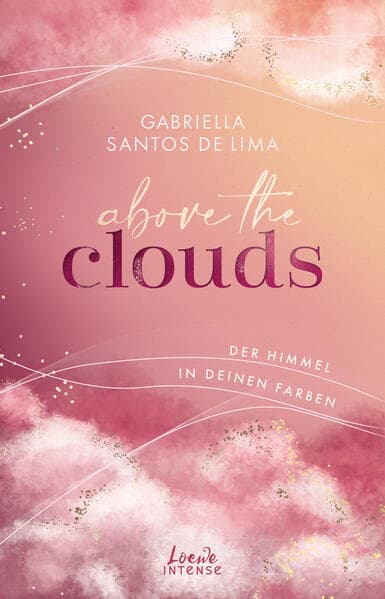 Above the Clouds (Band 1) - Der Himmel in deinen Farben