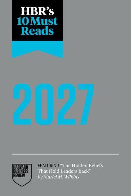 HBR's 10 Must Reads 2027