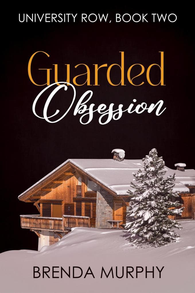 Guarded Obsession (University Row, #2)
