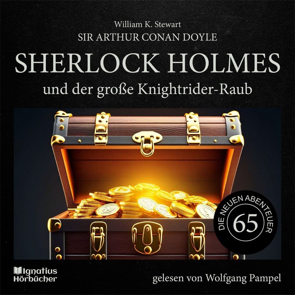 Sherlock Holmes und der große Knightrider-Raub (Die neuen Abenteuer, Folge 65)