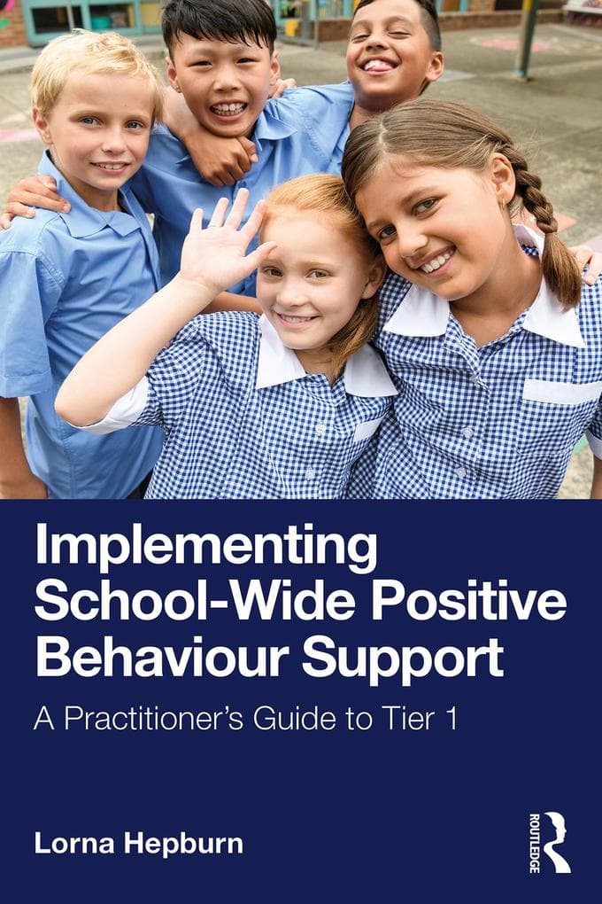 Implementing School-Wide Positive Behaviour Support