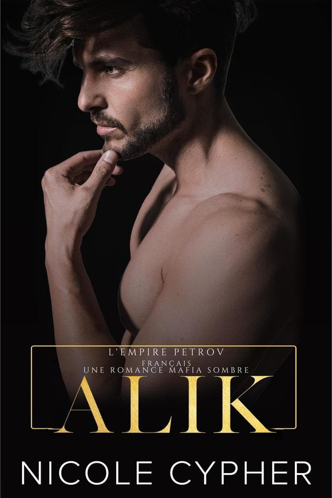 Alik (L'Empire Petrov, #2)