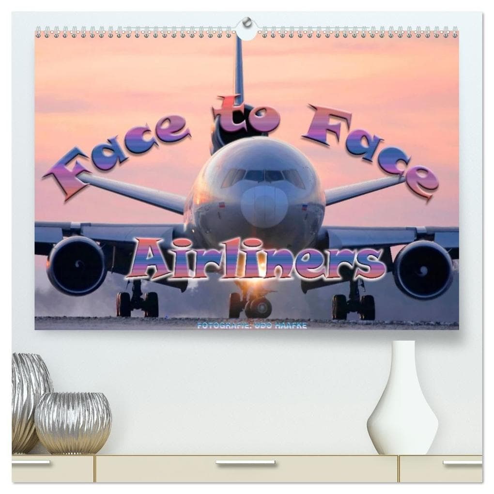 Airliners - Face to Face (hochwertiger Premium Wandkalender 2027 DIN A2 quer), Kunstdruck in Hochglanz