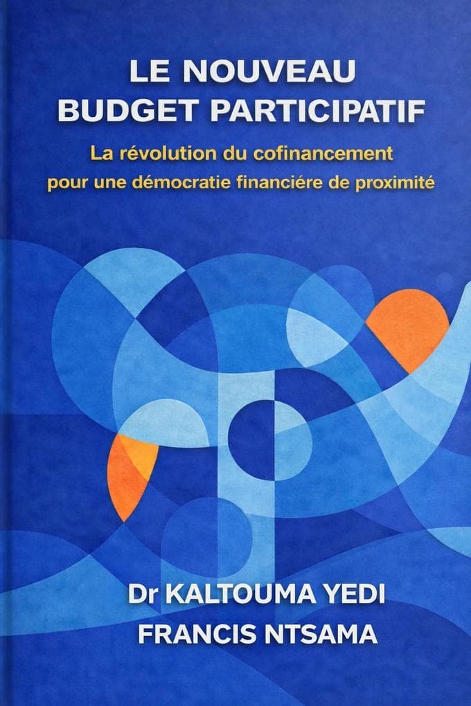 LE NOUVEAU BUDGET PARTICIPATIF La révolution du cofinancement pour une démocratie financière de proximité