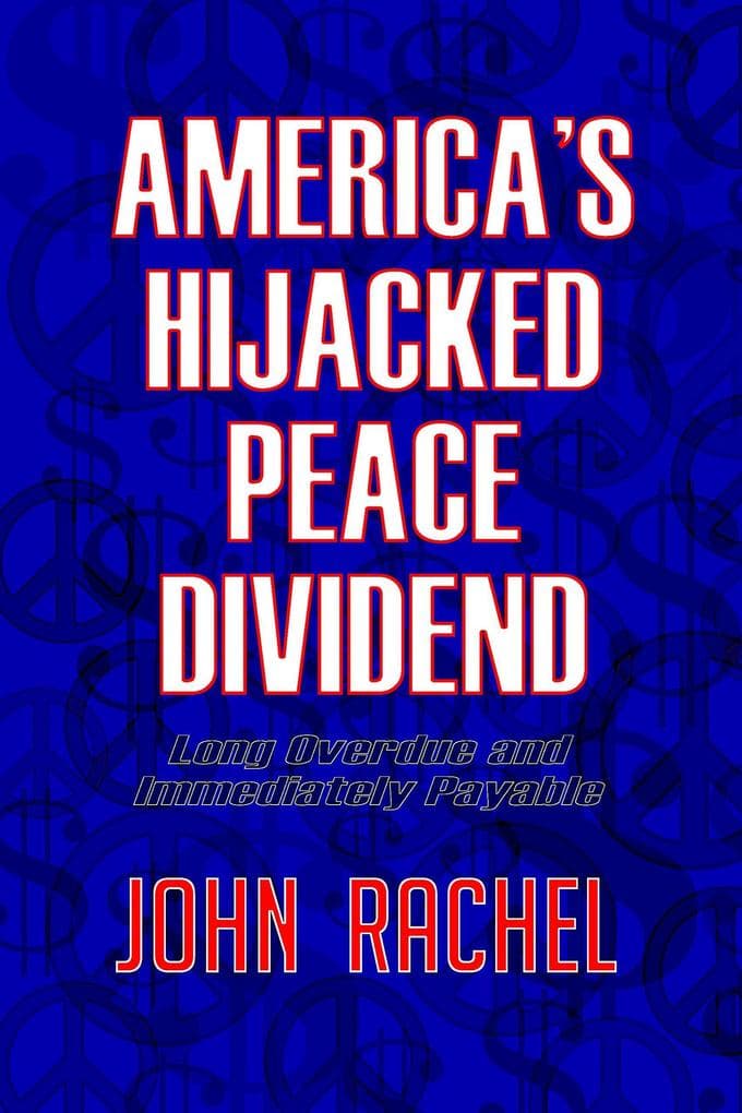 America's Hijacked Peace Dividend