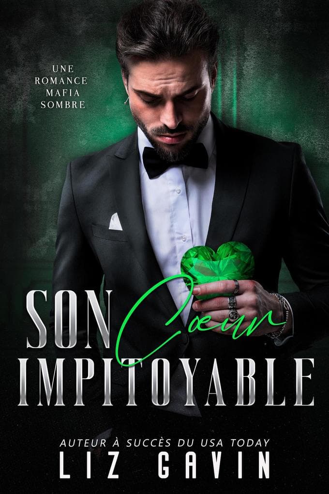 Son Coeur Impitoyable (Dark Hearts: Les Coeurs Sombres, #1)