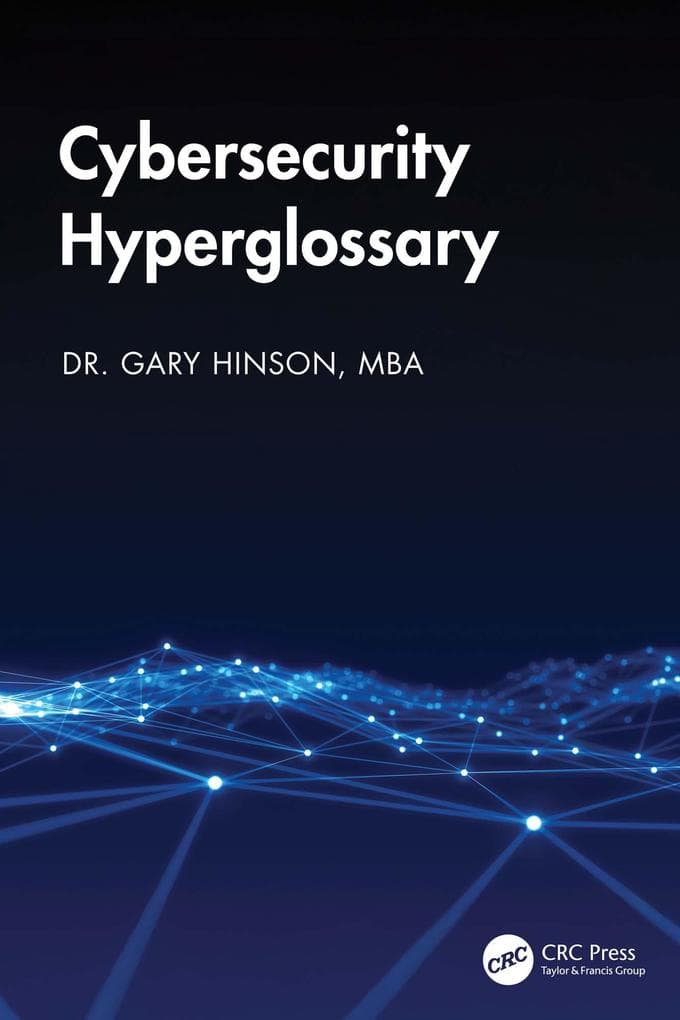 Cybersecurity Hyperglossary