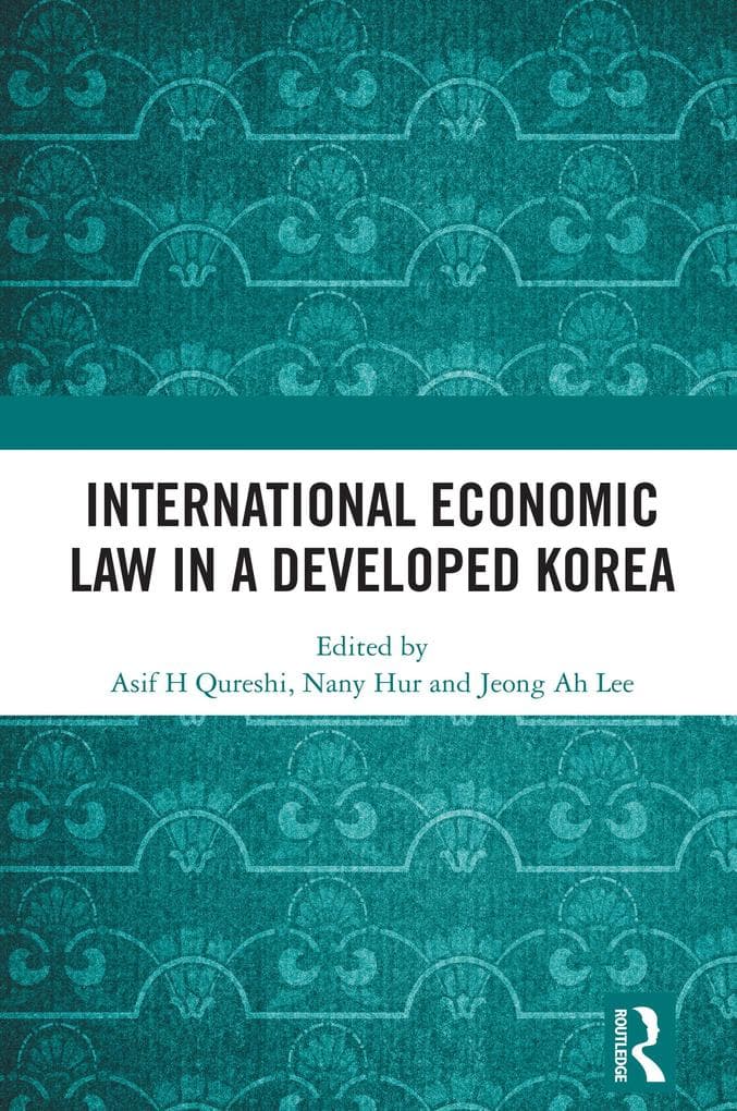 International Economic Law in a Developed Korea