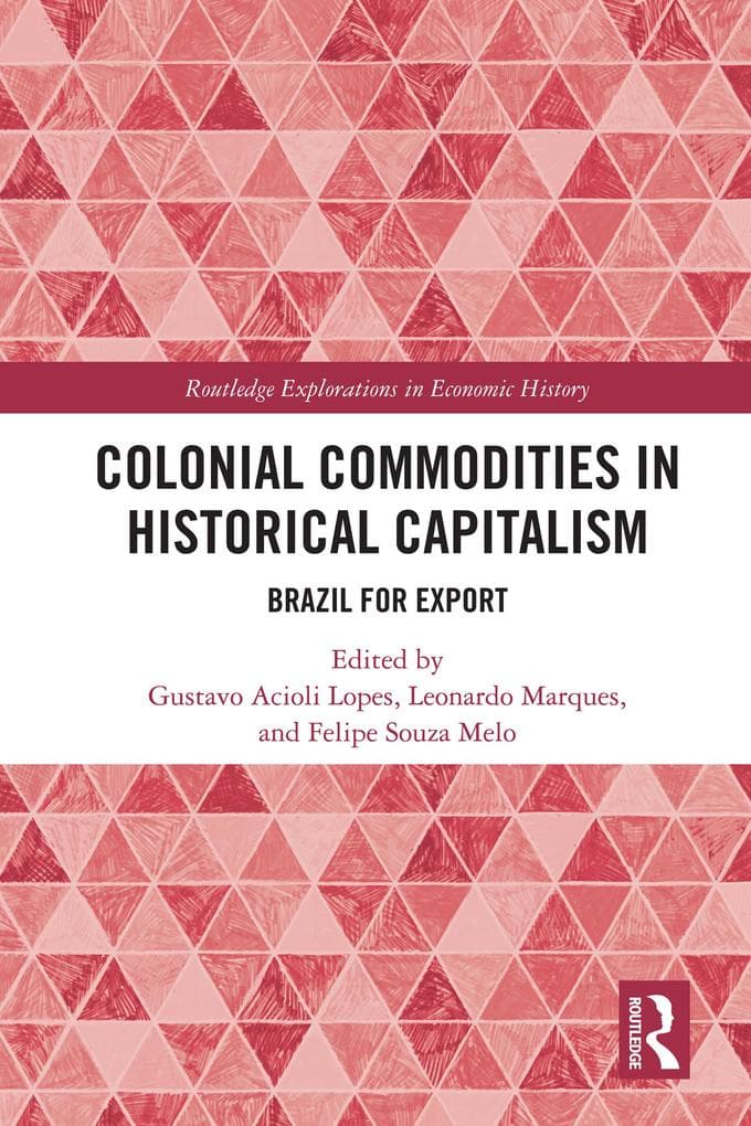 Colonial Commodities in Historical Capitalism