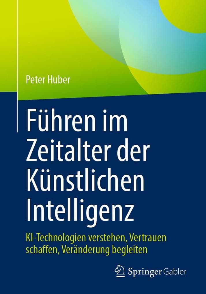 Führen im Zeitalter der Künstlichen Intelligenz