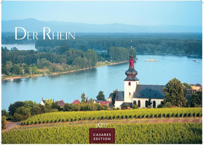 Der Rhein Kalender 2027 - Wandkalender | Fotokalender Deutschland 50x35cm | mit 12 eindrucksvollen Aufnahmen von Flusslandschaften, Burgen und Weinregionen
