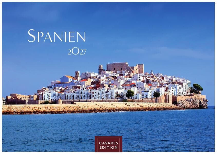 Spanien Kalender 2027 - Wandkalender | Fotokalender Spanien 35x50 cm- Premium . mit 12 faszinierenden Fotos