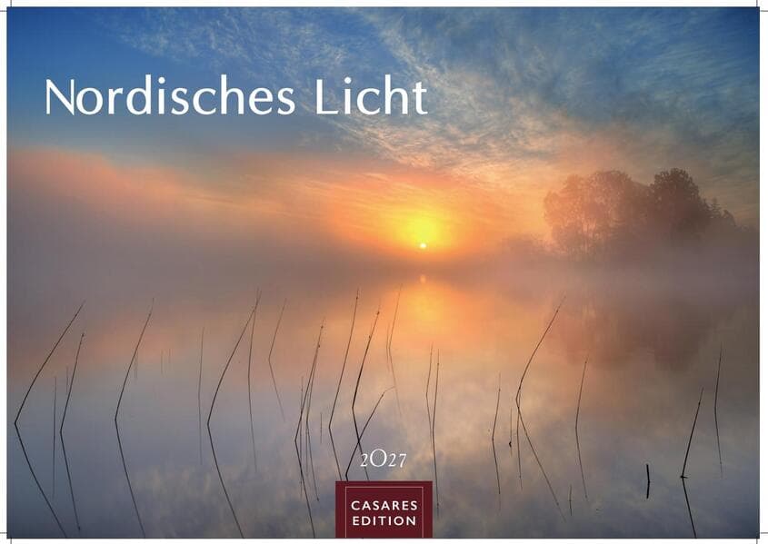 Nordisches Licht Kalender 2027 - Wandkalender | Fotokalender Naturkalender 35x50cm- mit 12 faszinierenden Fotografien von Landschaften im mildem nordischen Licht