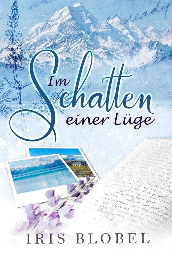 Im Schatten einer Lüge (Neuseeland Liebesroman, #1)