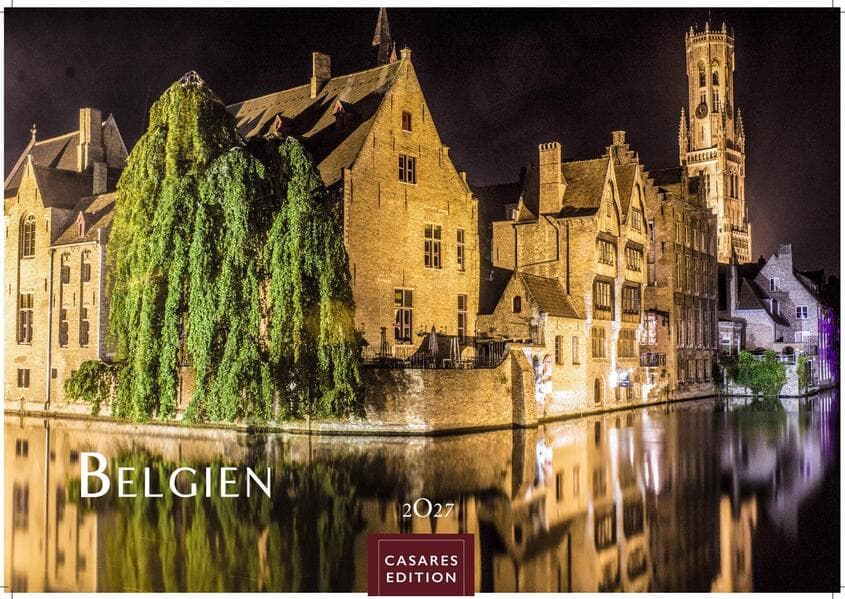 Belgien Kalender 2027 - Wandkalender | Fotokalender Belgien 24x35cm - . mit 12 atemberaubenden Fotos von Belgien.