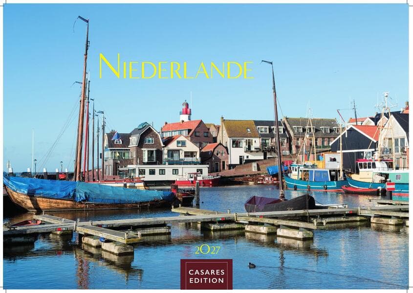 Niederlande Kalender 2027 - Wandkalender | Fotokalender Mitteleuropa 35x50cm Grosses Format - Entdecken Sie die schönsten Sehenswürdigkeiten der Niederlande