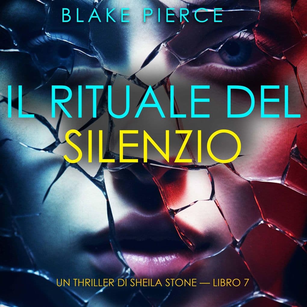 Il Rituale del Silenzio (Un thriller di Sheila Stone Libro 7)