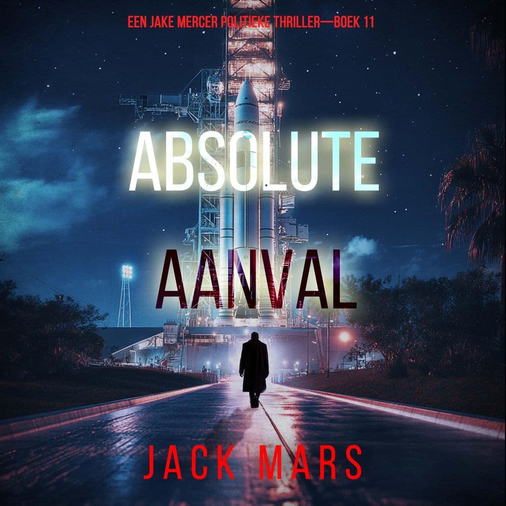 Absolute Aanval (Een Jake Mercer Politieke ThrillerBoek 11)