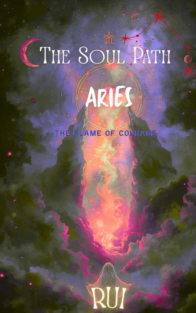 The Soul Path: Aries