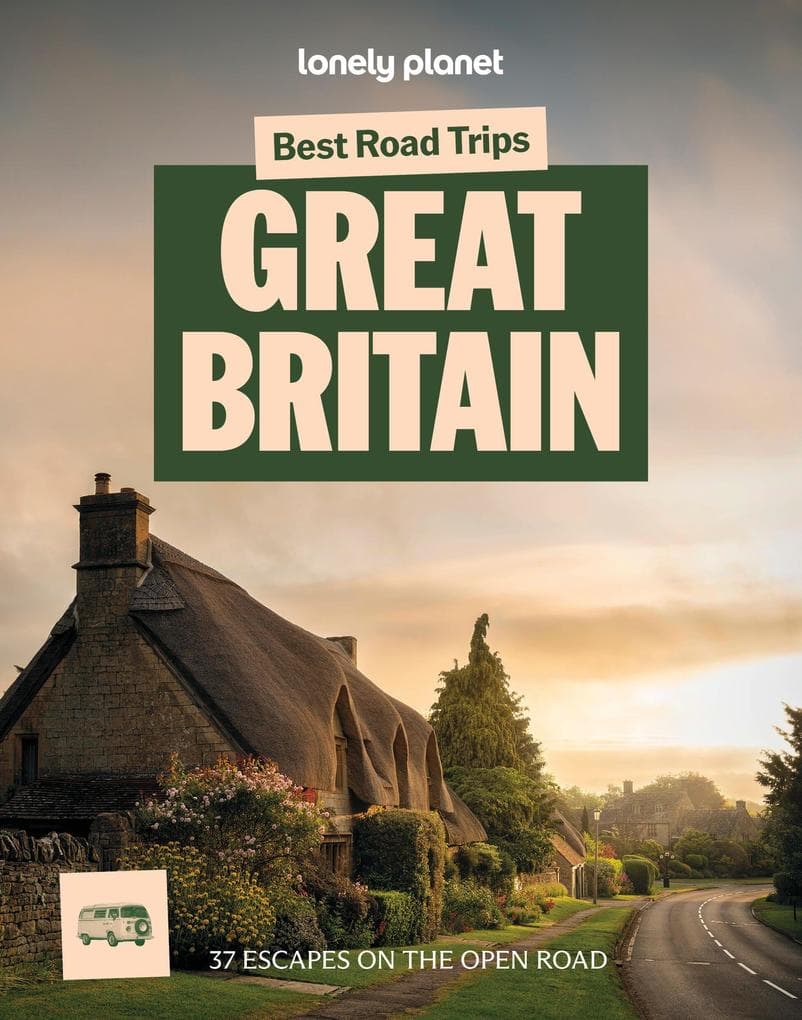 Lonely Planet Best Road Trips Great Britain