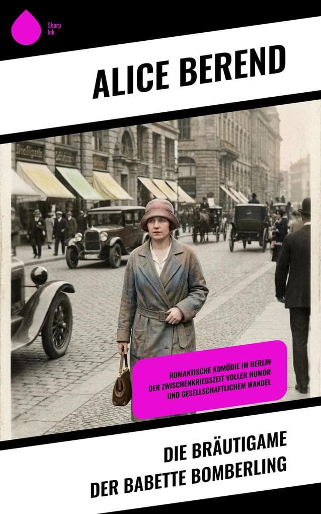 Die Bräutigame der Babette Bomberling