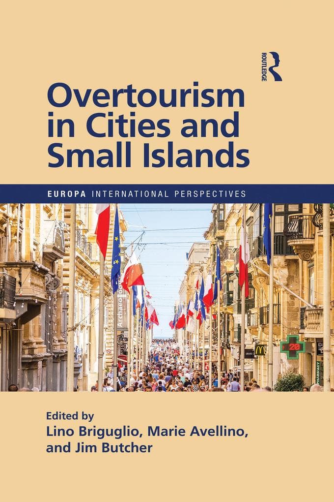 Overtourism in Cities and Small Islands