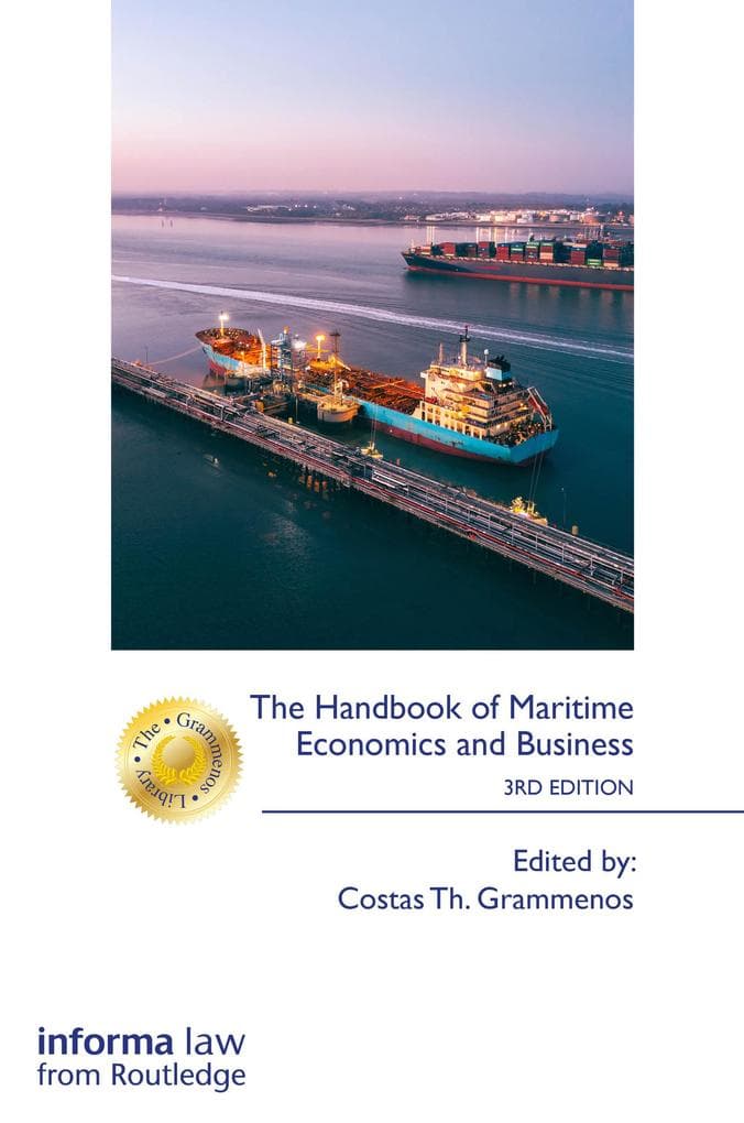The Handbook of Maritime Economics and Business