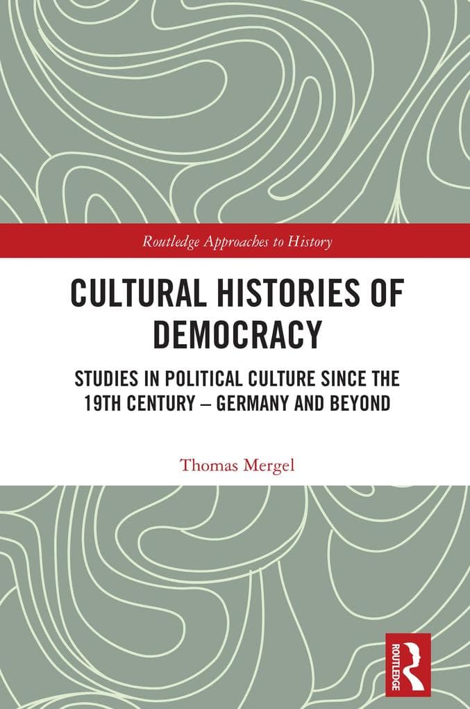 Cultural Histories of Democracy