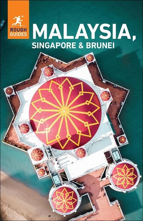 Rough Guides Malaysia, Singapore and Brunei: Travel Guide eBook