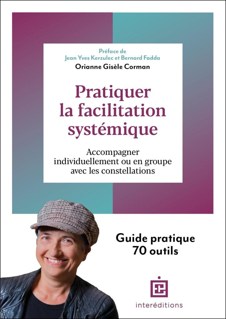 Pratiquer la facilitation systémique
