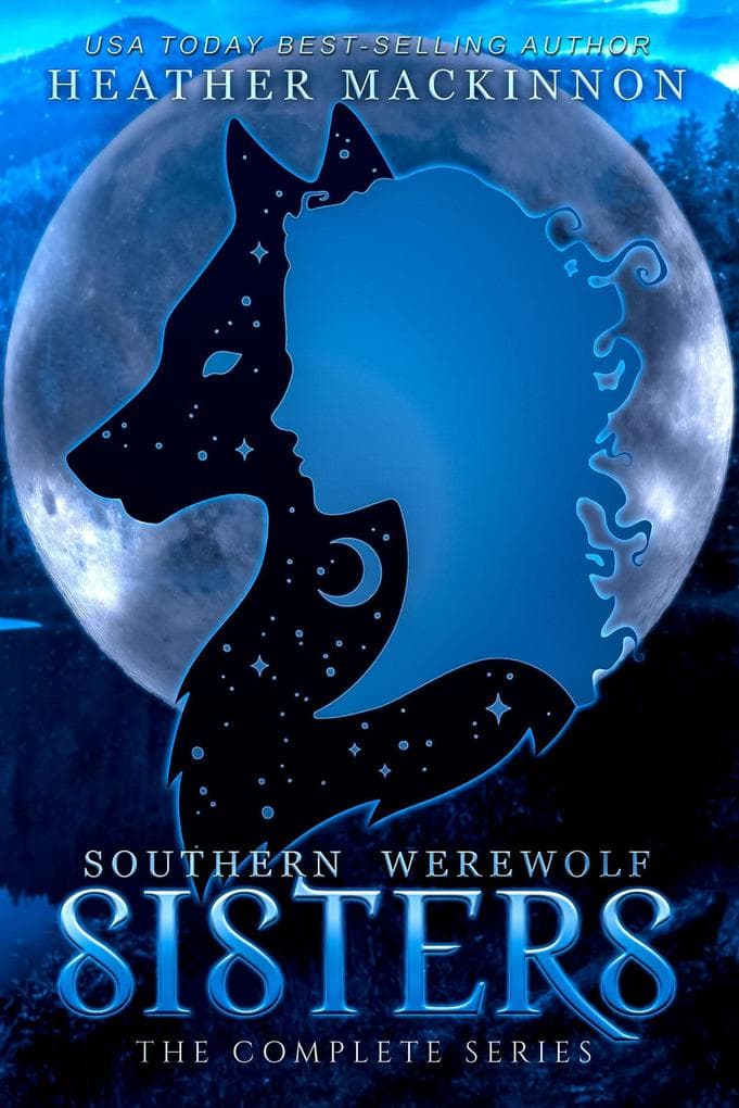Southern Werewolf Sisters Complete Series