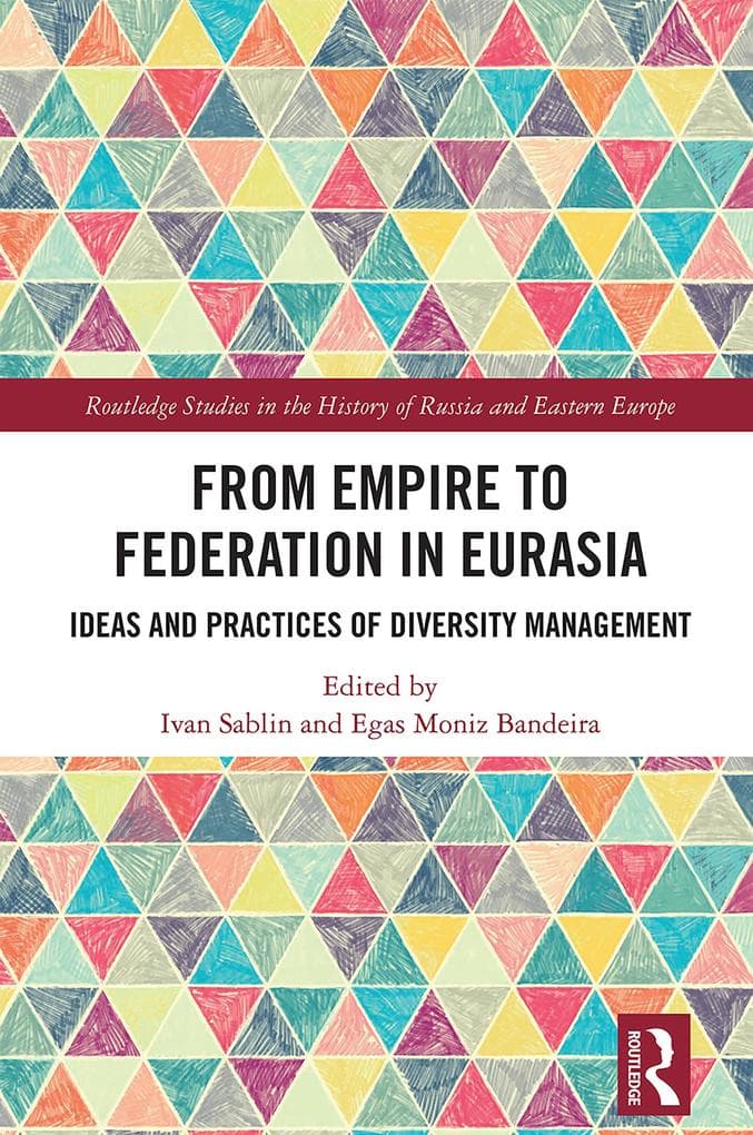 From Empire to Federation in Eurasia