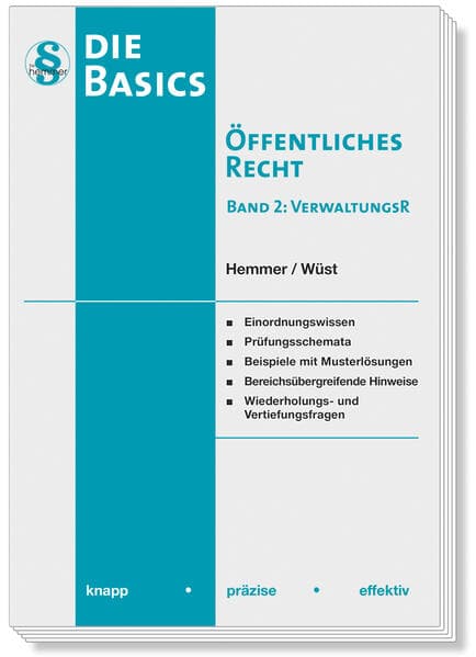 Die Basics - Öffentliches Recht Band II - Verwaltungsrecht