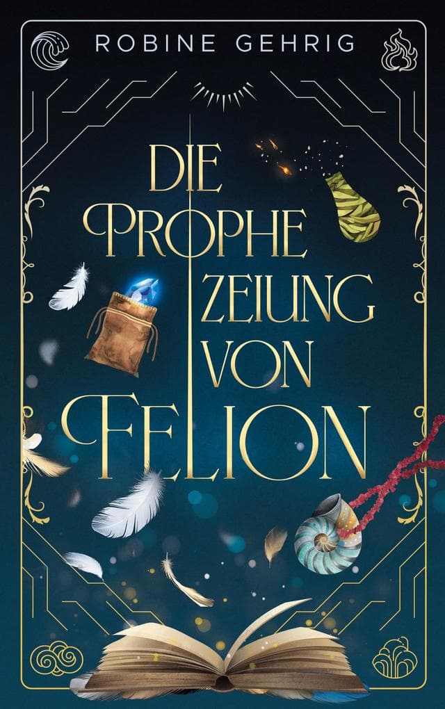 Die Prophezeiung von Felion
