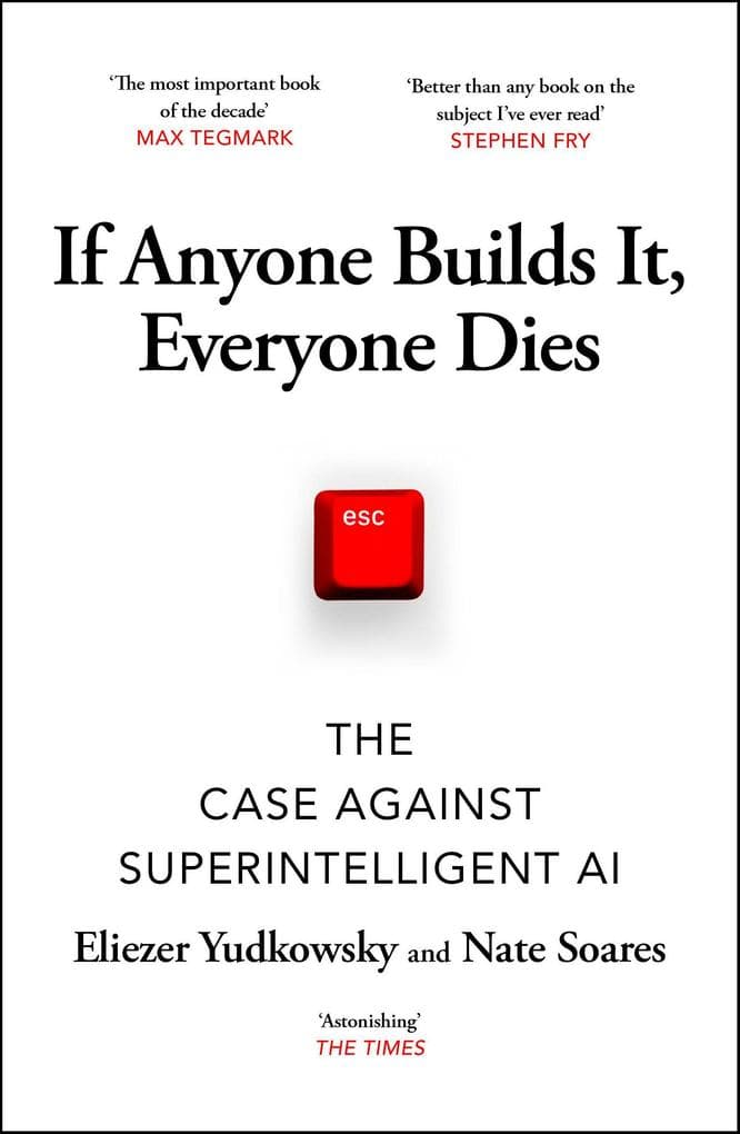 If Anyone Builds It, Everyone Dies