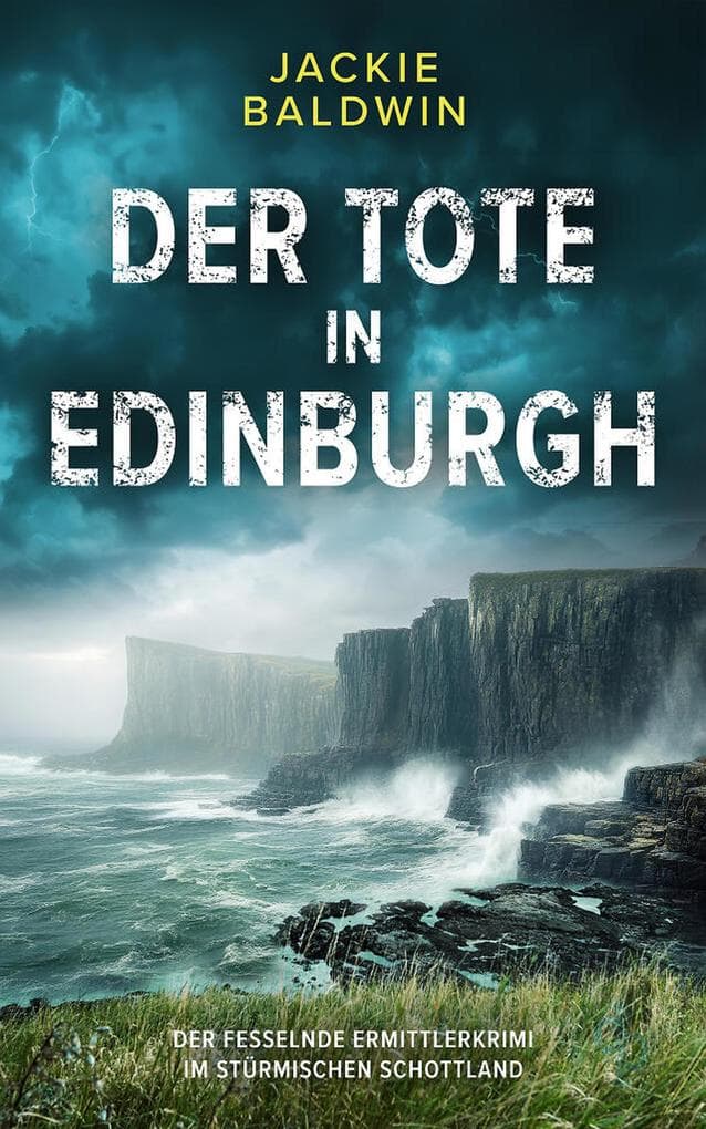 Der Tote in Edinburgh | Der fesselnde Ermittlerkrimi im stürmischen Schottland (EXKLUSIV bei uns)