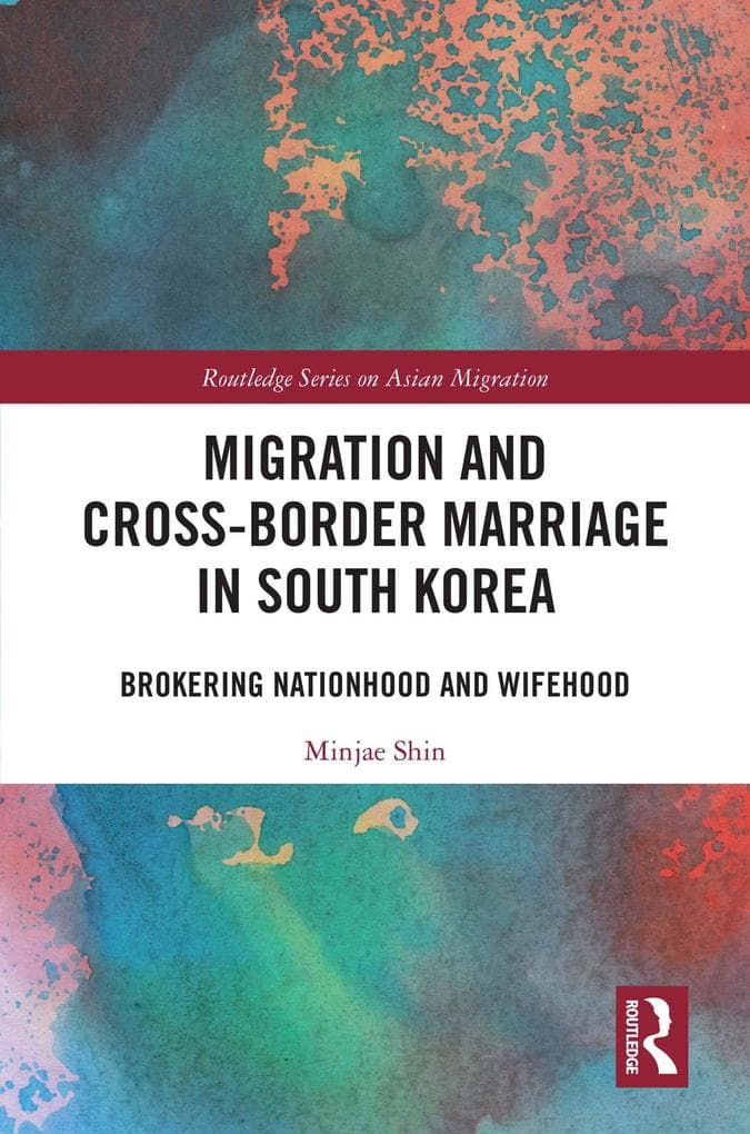 Migration and Cross-Border Marriage in South Korea