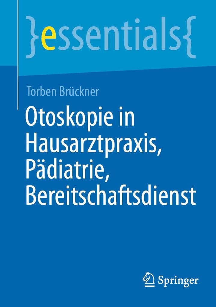 Otoskopie in Hausarztpraxis, Pädiatrie, Bereitschaftsdienst