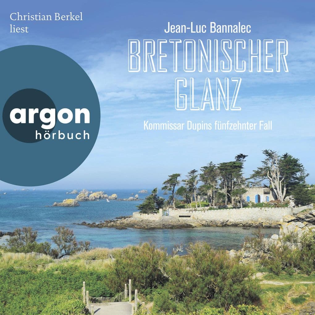 Bretonischer Glanz - Kommissar Dupins fünfzehnter Fall